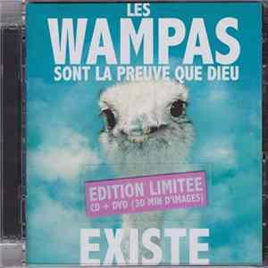 Les Wampas - Les Wampas Sont La Preuve Que Dieu Existe Mp3