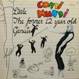 Coati Mundi - The Former 12 Year Old Genius Mp3