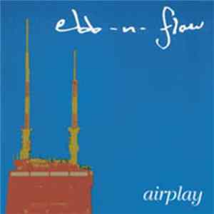 ebb-n-flow - Airplay Mp3