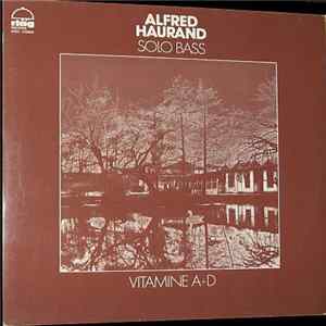Alfred Haurand - Solo Bass Vitamine A+D Mp3