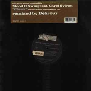 Mood II Swing Feat. Carol Sylvan - Closer (Remixed By Behrouz) Mp3