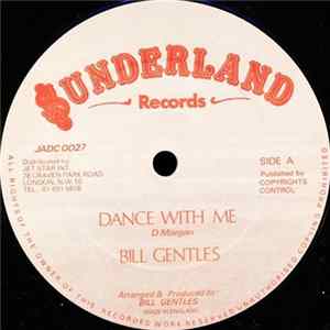 Bill Gentles - Dance With Me Mp3