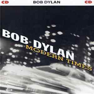 Bob Dylan - Modern Times Mp3