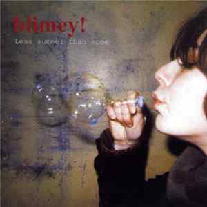 Blimey! - Less Summer Than Some Mp3