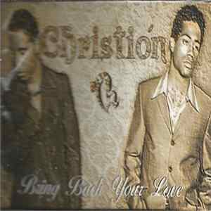 Christión - Bring Back Your Love Mp3