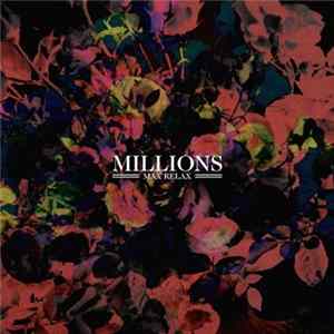 Millions - Max Relax Mp3