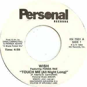 Wish - Touch Me (All Night Long) Mp3