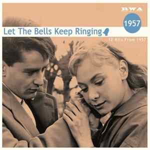 Various - Let The Bells Keep Ringing - 12 Hits From 1957 Mp3