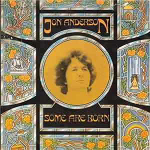 Jon Anderson - Some Are Born Mp3
