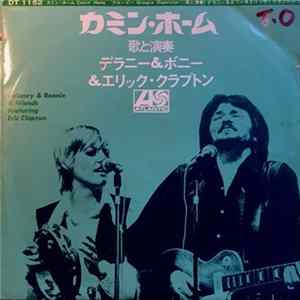 Delaney & Bonnie & Friends - Comin' Home Mp3