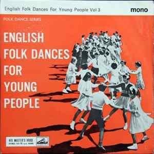 The Country Dance Band - English Folk Dances For Young People Vol.III Mp3