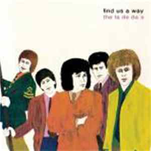 The La De Da's - Find Us A Way Mp3