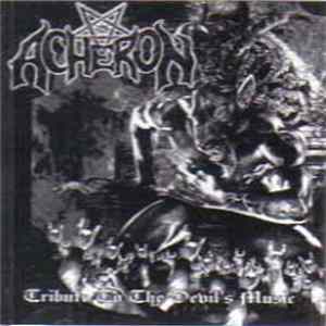 Acheron - Tribute To The Devil's Music Mp3