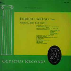 Enrico Caruso - Enrico Caruso Volume 12 - 1913-14 Mp3