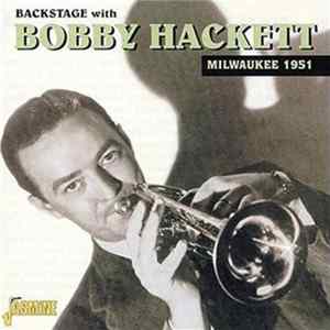 Bobby Hackett - Backstage With Bobby Hackett - Milwaukee 1951 Mp3