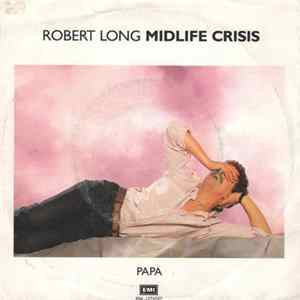 Robert Long - Midlife Crises Mp3
