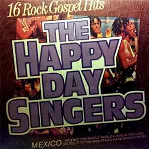 The Happy Day Singers - 16 Rock Gospel Hits Mp3