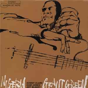 Grant Green - Nigeria Mp3