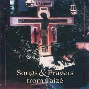 Unknown Artist - Songs & Prayers From Taizé Mp3