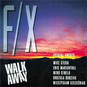 Walk Away - F/X Mp3
