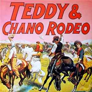 Teddy & Chano Rodeo - Teddy & Chano Rodeo Mp3