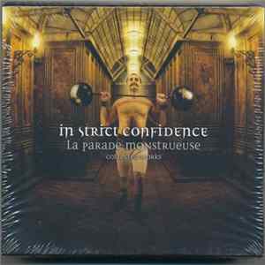In Strict Confidence - La Parade Monstrueuse (Collected Works) Mp3