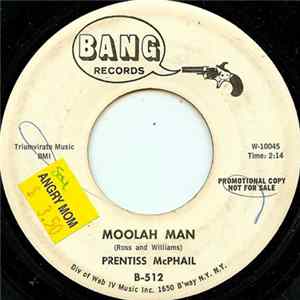 Prentiss McPhail - Moolah Man Mp3