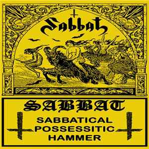 Sabbat - Sabbatical possessitic hammer Mp3