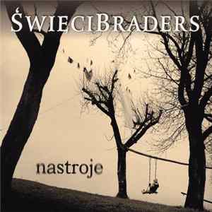 ŚwięciBraders - Nastroje Mp3