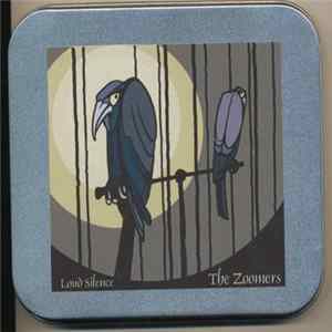 The Zoomers - Loud Silence Mp3
