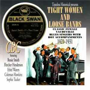 Various - Tight Women and Loose Bands 1921-1931 Mp3