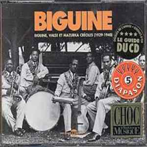 Various - Biguine : L'Age D'Or Des Bals Et Cabarets Antillais De Paris (1929 - 1940) Mp3