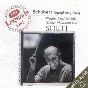 Schubert / Wagner – Wiener Philharmoniker, Sir Georg Solti - Symphony No. 9 In C Major "Great" / Siegfried Idyll Mp3
