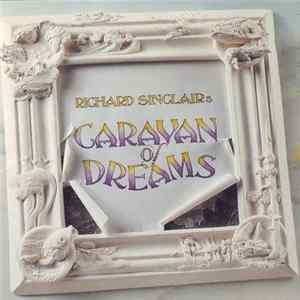 Richard Sinclair's Caravan Of Dreams - Richard Sinclair's Caravan Of Dreams Mp3