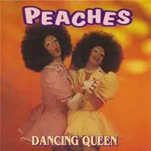 Peaches - Dancing Queen Mp3