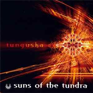 Suns Of The Tundra - Tunguska Mp3