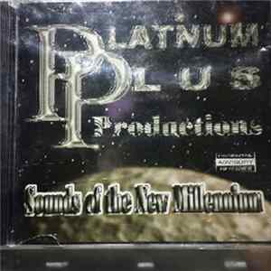 Various - Platnum Plus Productions - Sounds Of The New Millennium Mp3