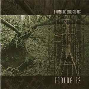 Biometric Structures - Ecologies Mp3