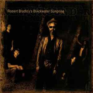 Robert Bradley's Blackwater Surprise - New Ground Mp3