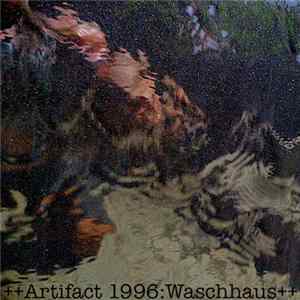 The Silverman - Artifact 1996: Waschhaus Mp3