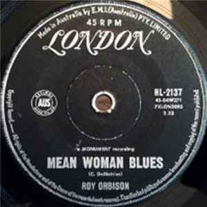 Roy Orbison - Mean Woman Blues / Blue Bayou Mp3