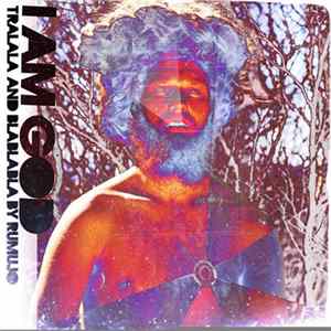 RuMuJo - I Am God Tralala And Blablabla Mp3