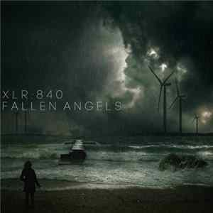 XLR:840 - Fallen Angels Mp3