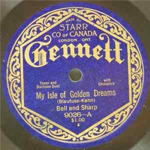 Bell And Sharp / Charles Hart - My Isle Of Golden Dreams / Everyone Is Meant For Someone Mp3