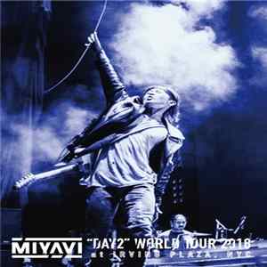 MIYAVI - "Day 2" World Tour 2018 At Irving Plaza, NYC Mp3