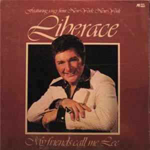 Liberace - My Friends Call Me Lee Mp3