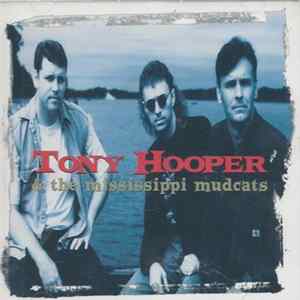 Tony Hooper & The Mississippi Mudcats - Tony Hooper & The Mississippi Mudcats Mp3