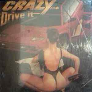 Crazy - Drive It Mp3