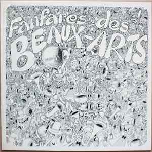 Fanfares Des Beaux-Arts - Fanfares Des Beaux-Arts Mp3
