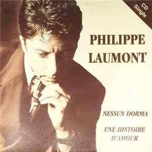 Philippe Laumont - Nessun Dorma / Une Histoire D'Amour Mp3